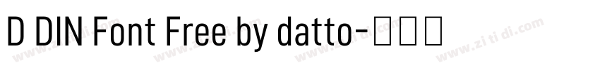 D DIN Font Free by datto字体转换